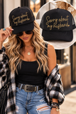 Sorry about my Husband Trucker Hat